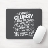 Ich bin nicht ungeschickt Lustiger Retro-Spruch Zi Mousepad (Mit Mouse)