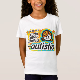 Ich bin nicht unhöflich… Ich bin autistisch T-Shirt