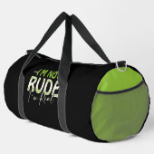 Ich bin nicht unhöflich ich bin echt duffle bag (Rechte Ecke)