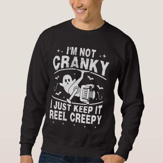 Ich bin nicht unruhig, ich Behielt es Reel Creepy Sweatshirt (Vorderseite)