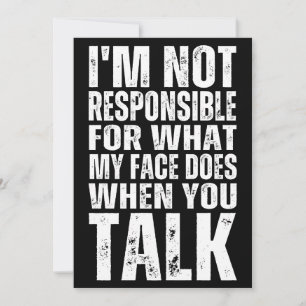 ICH BIN NICHT VERANTWORTLICH FÜR DAS, WAS MEIN GES EINLADUNG