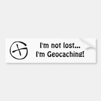 Ich bin nicht verloren… ich bin Geocaching! Autoaufkleber