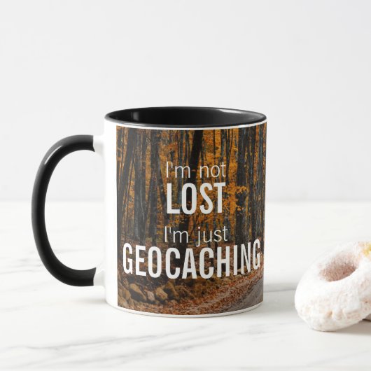 Ich bin nicht verloren, ich bin nur Geocaching Geo Tasse (Mit Donut)