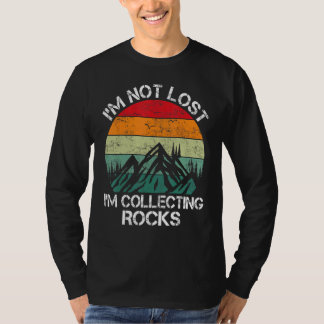 Ich bin nicht verloren, ich sammle Rock Mineral Ro T-Shirt