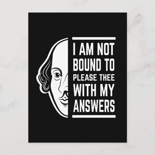 Ich bin nicht verpflichtet, den Shakespeare-Zitat Postkarte (Vorderseite)