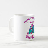 Ich bin nicht verrückt, ich bin einfach einzigarti kaffeetasse (Vorderseite Links)