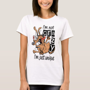 Ich bin nicht verrückt, ich bin einfach einzigarti T-Shirt