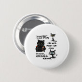 Ich bin nicht verrückt, ich nur Special Wait Viell Button (Vorne & Hinten)