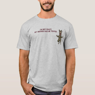Ich bin nicht verrückt T-Shirt