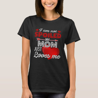 Ich bin nicht verwundet meine Mama nur Lieben Ich T-Shirt