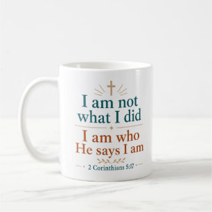 Ich bin nicht, was ich getan habe, ich bin, wer er kaffeetasse