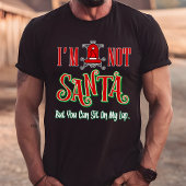 Ich bin nicht Weihnachten, aber du kannst mich auf T-Shirt