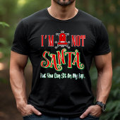 Ich bin nicht Weihnachten, aber du kannst mich auf T-Shirt
