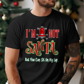 Ich bin nicht Weihnachten, aber du kannst mich auf T-Shirt