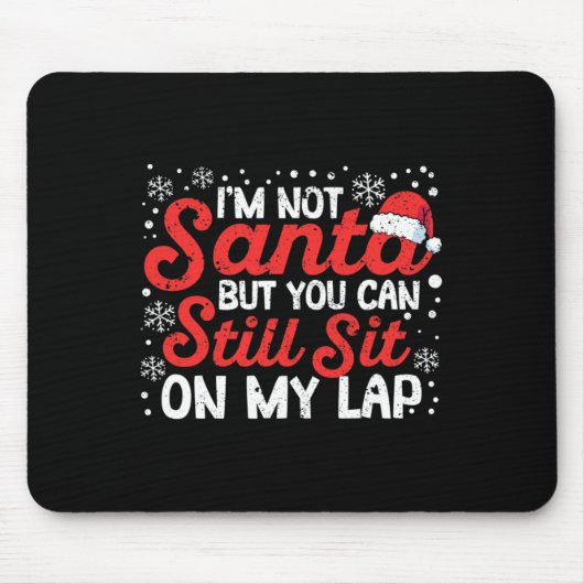 Ich bin nicht Weihnachtsmann, aber du kannst noch Mousepad (Vorne)