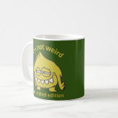 ICH BIN NICHT WEIRD, ICH BIN BEGRENZT EDITION lust Kaffeetasse (Vorderseite Links)