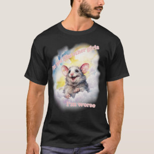 Ich bin nicht wie andere Girls Niedlicher Possum T-Shirt