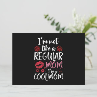 Ich bin nicht wie eine normale Mama eine Coole Mam Einladung