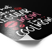 Ich bin nicht wie eine normale Mama eine Coole Mam Fotodruck (Ecke)