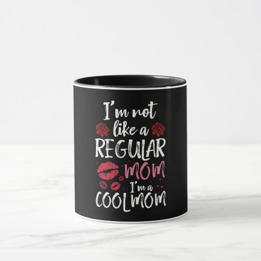 Ich bin nicht wie eine normale Mama eine Coole Mam Tasse (Zentrum)