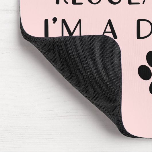 Ich bin nicht wie eine normale Mama, ich bin eine Mousepad (Ecke)