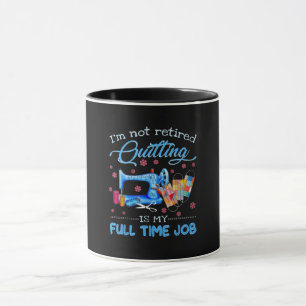 Ich bin nicht wieder müde Quilting ist mein Vollze Tasse