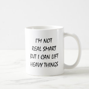 Ich bin nicht wirklich intelligent, aber ich kann  kaffeetasse
