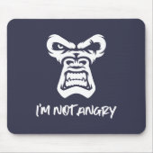 Ich bin nicht wütend - der Affe Mousepad (Vorne)