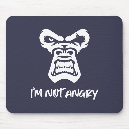 Ich bin nicht wütend - der Affe Mousepad (Vorne)