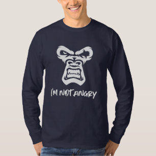 Ich bin nicht wütend - der Affe T-Shirt