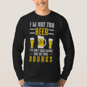Ich bin nicht zu Bierbrauen Vater T-Shirt (Vorderseite)