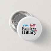 Ich bin nicht zu Hillary - .png bereit Button (Vorne & Hinten)