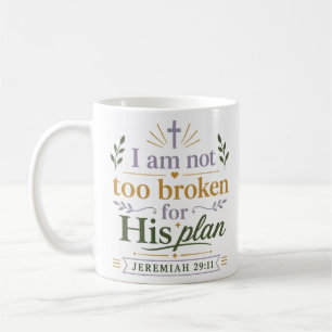 Ich bin nicht zu zerbrochen für seinen christliche kaffeetasse