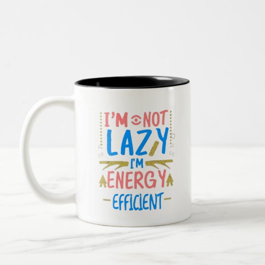 Ich bin nicht zuhause, ich bin energiesparend und  zweifarbige tasse (Links)