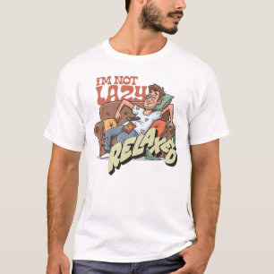 Ich bin nicht zuhause, ich bin entspannt T-Shirt