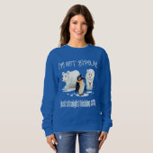 Ich bin NICHT ZWEIPOLIGES GERADE GERADES Sweatshirt (Vorne ganz)