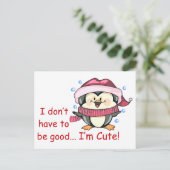 Ich bin Niedlich Postkarte (Stehend Vorderseite)