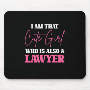 Ich bin Niedliche Anwaltsfrau Mousepad