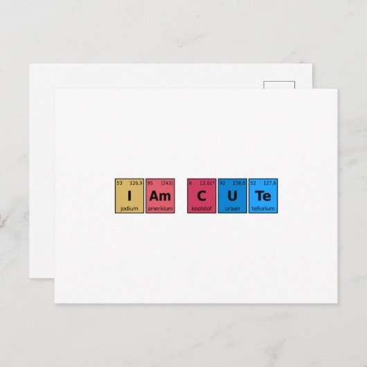Ich bin Niedliche Periodic-Tabelle Postkarte (Vorne/Hinten)