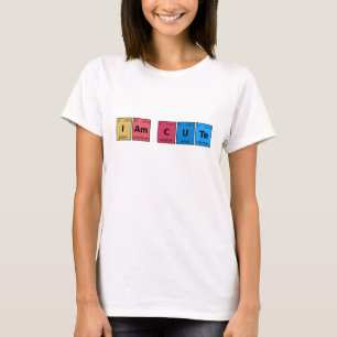 Ich bin Niedliche Periodic-Tabelle T-Shirt