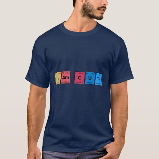 Ich bin Niedliche Periodic-Tabelle T-Shirt (Vorderseite)
