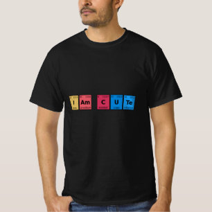 Ich bin Niedliche Periodic-Tabelle T-Shirt