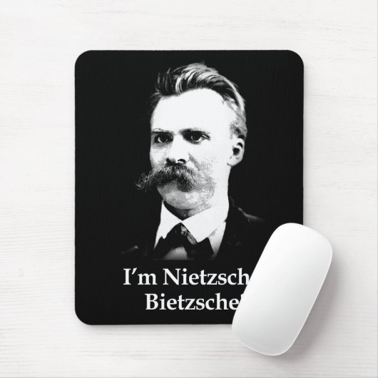 Ich bin Nietzsche, Bietzsche! Mousepad (Mit Mouse)