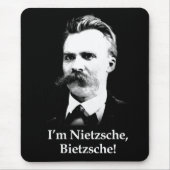 Ich bin Nietzsche, Bietzsche! Mousepad (Vorne)