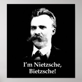 Ich bin Nietzsche, Bietzsche! Poster
