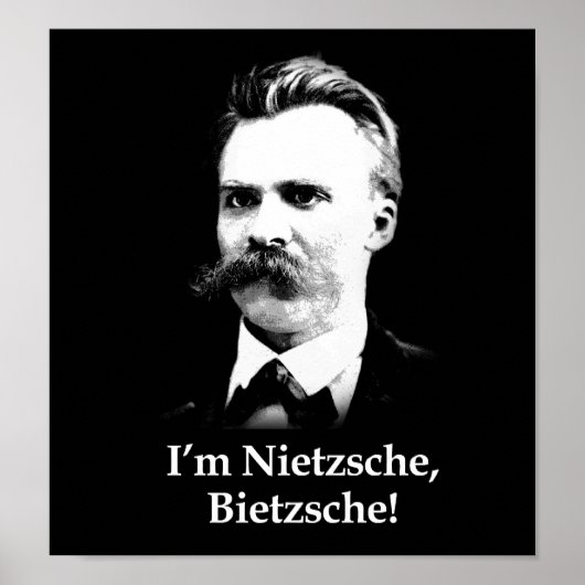 Ich bin Nietzsche, Bietzsche! Poster (Vorne)