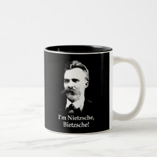 Ich bin Nietzsche, Bietzsche! Zweifarbige Tasse