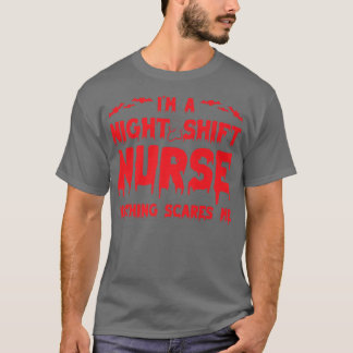 Ich bin Night Shift Nurse Nichts stört mich Hallow T-Shirt