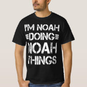 Ich bin Noah tut Noah Dinge Personalisiert Noah Na T-Shirt (Vorderseite)
