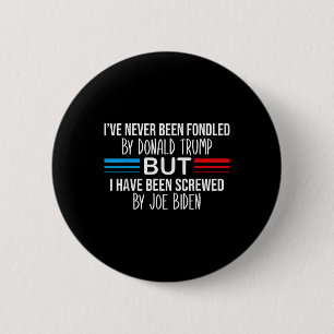 Ich bin noch nie von Donald Trump betrogen worden, Button